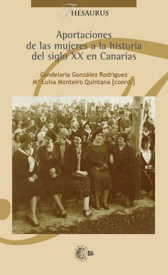 Aportaciones de las mujeres a la historia del siglo XX en Canarias