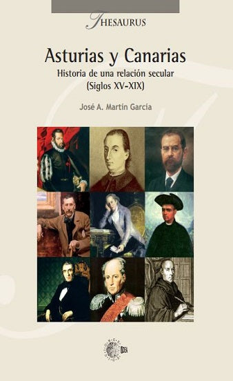 Asturias y Canarias.  Historia de una relación secular  (Siglos XV-XIX)