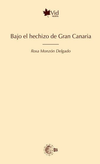 Bajo el hechizo de Gran Canaria