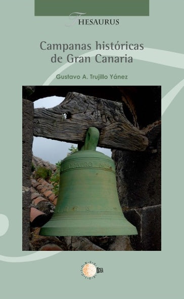 Campanas históricas de Gran Canaria