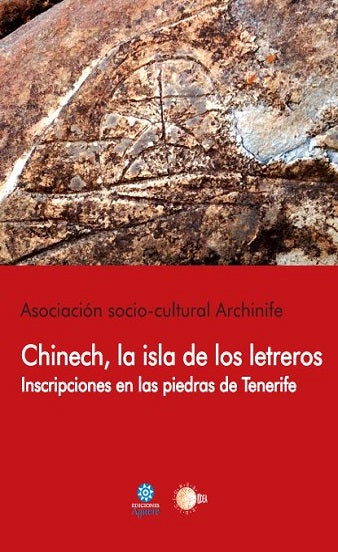 Chinech, la isla de los letreros