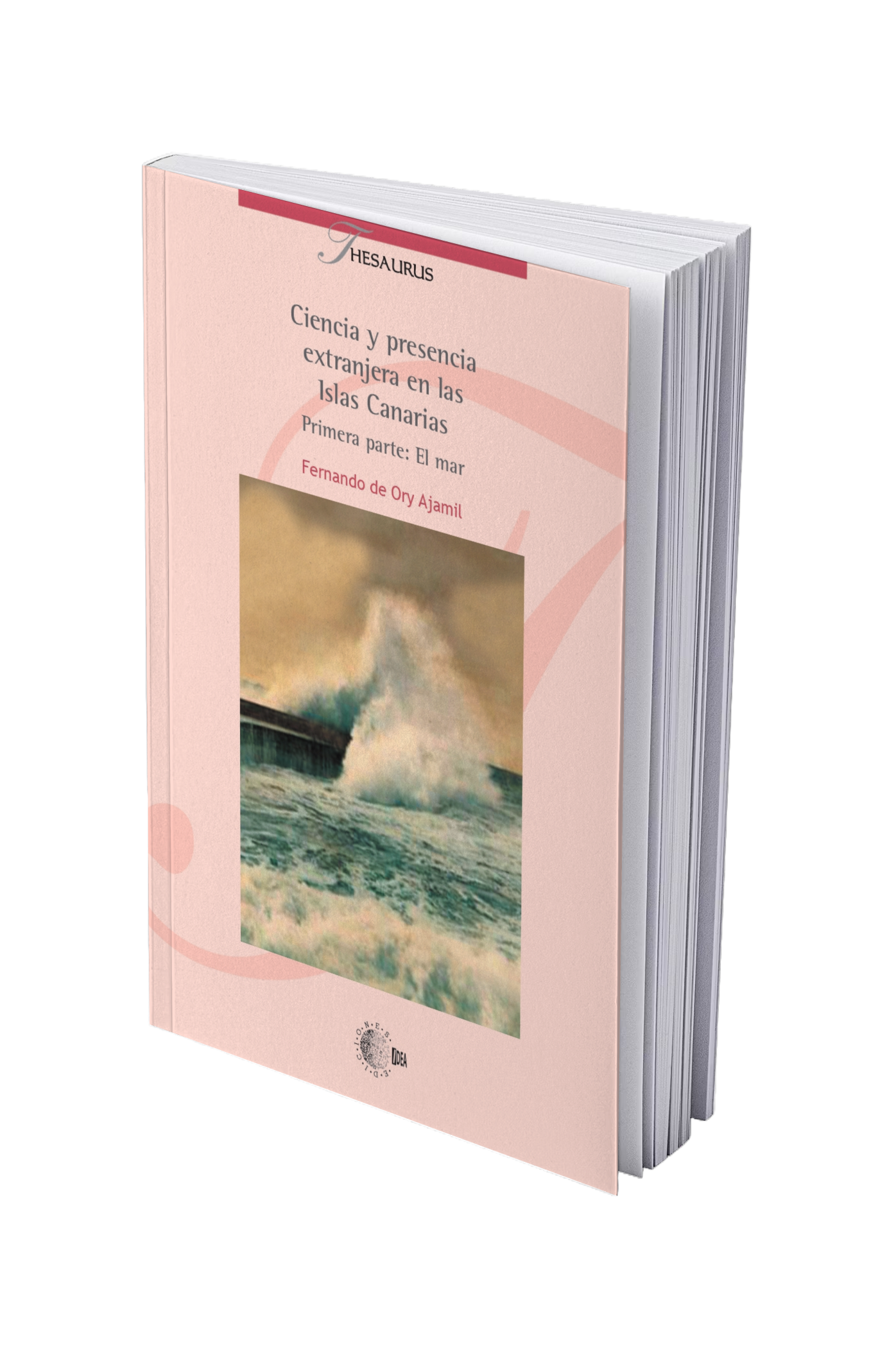 El mar. Ciencia y presencia extranjera en las islas canarias