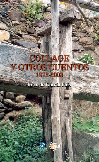 Collage y otros cuentos (1972-2003)
