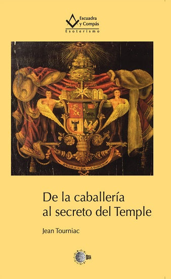 De la caballería al secreto del temple