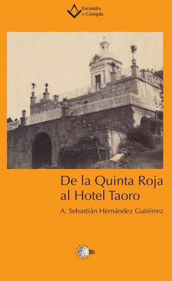 De la Quinta Roja al Hotel Taoro