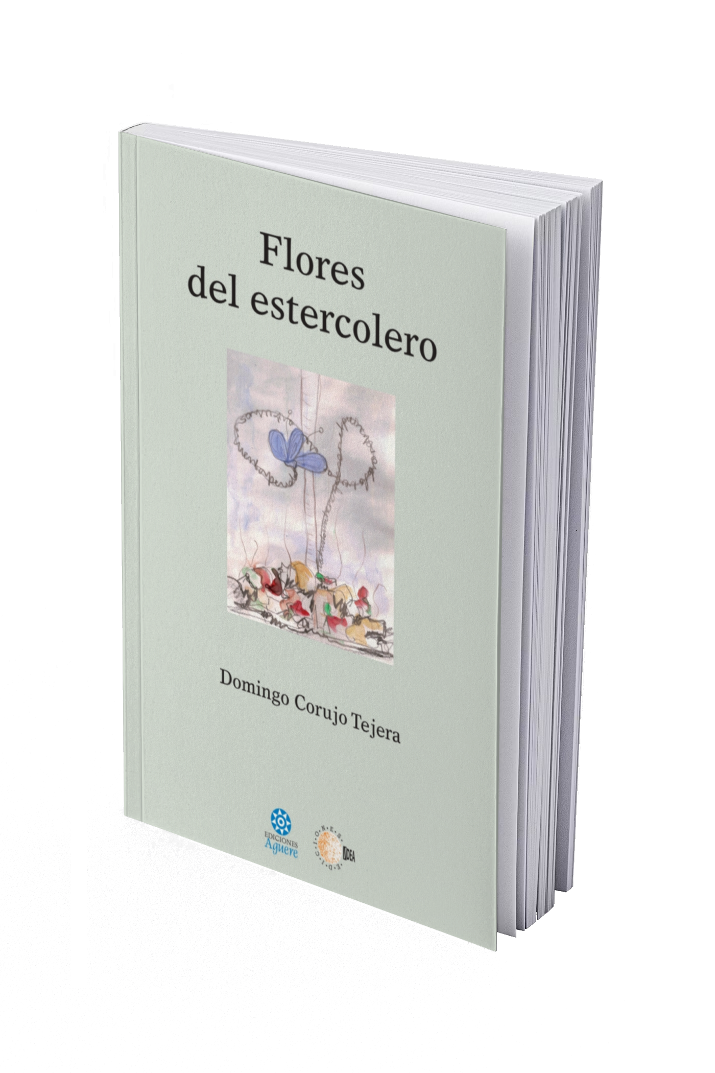 Flores del estercolero