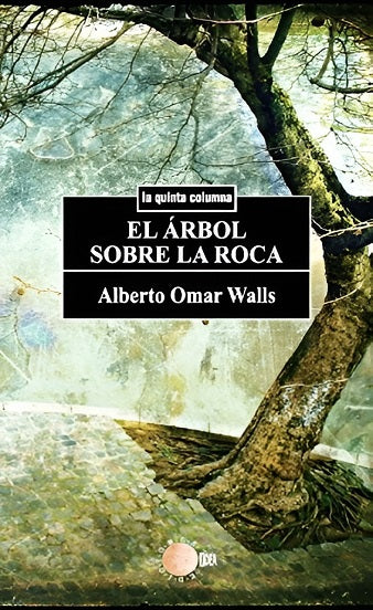 El árbol sobre la roca