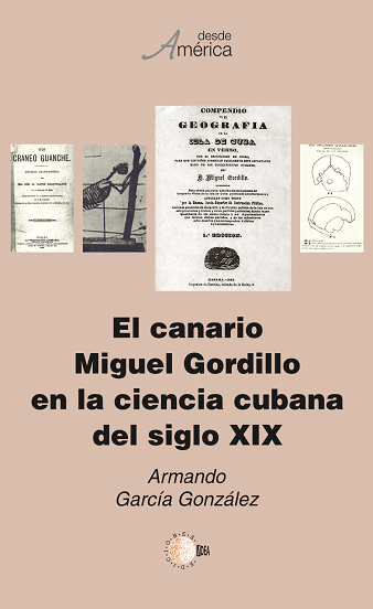 El canario Miguel Gordillo en la ciencia cubana del siglo XIX