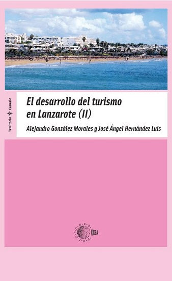 El desarrollo del turismo en Lanzarote (II)