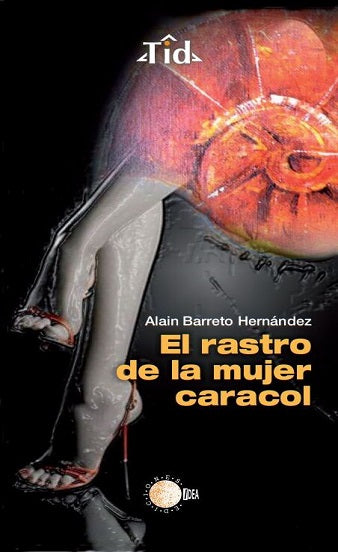 El rastro de la mujer caracol