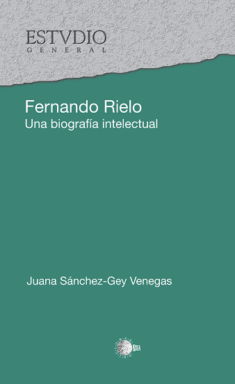 Fernando Rielo. Una biografía intelectual
