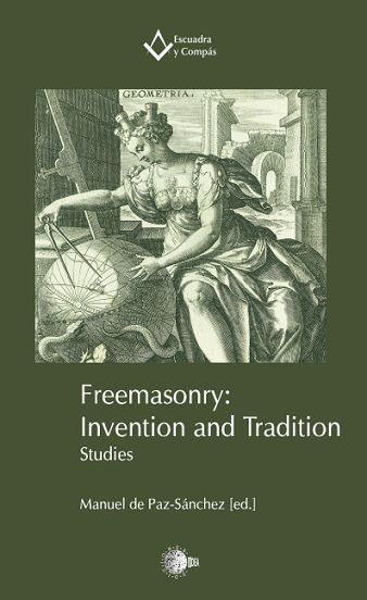 Freemasonry: Invention and Tradition