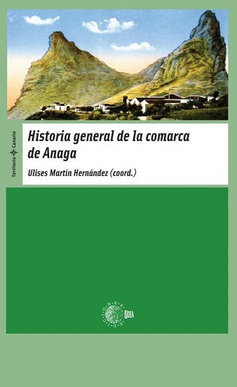 Historia general de la comarca de Anaga