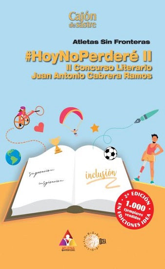 #HoyNoPerderé II. II Concurso Literario Juan Antonio Cabrera Ramos