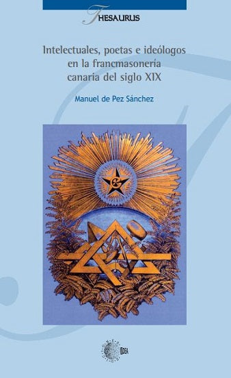 Intelectuales, poetas e ideólogos en la francmasonería canaria del siglo XIX