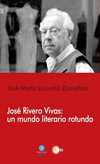 José Rivero Vivas: un mundo literario rotundo