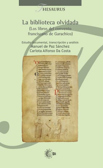 La biblioteca olvidada. (Los libros del convento franciscano de Garachico)