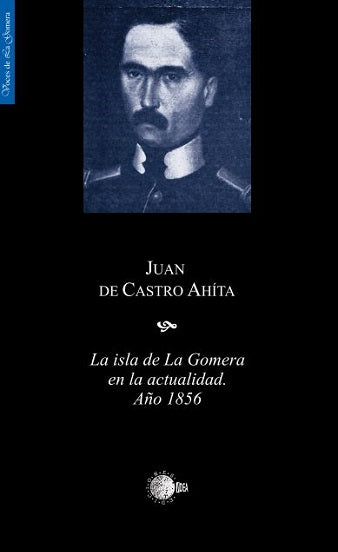 La isla de La Gomera en la actualidad. Año 1856