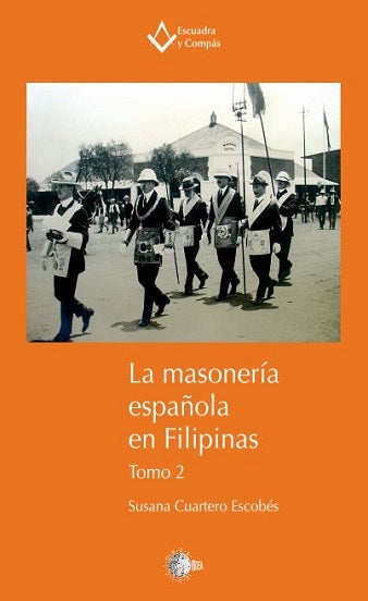 La masonería española en Filipinas Tomo 2