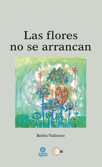 Las flores no se arrancan