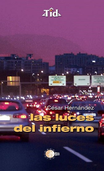 Las luces del infierno