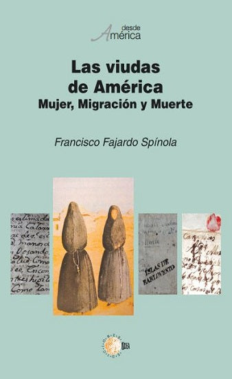 Las viudas de América Mujer, Migración y Muerte