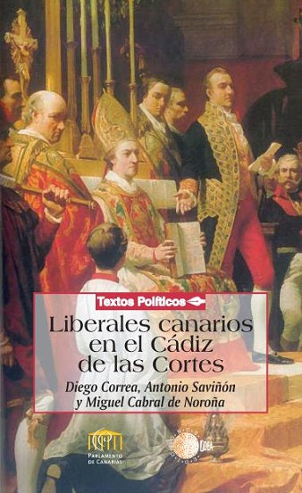 Liberales canarios en el Cádiz de las Cortes