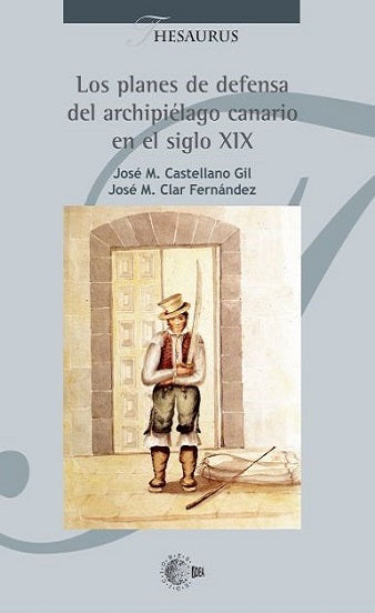 Los planes de defensa del archipiélago canario en el siglo XIX