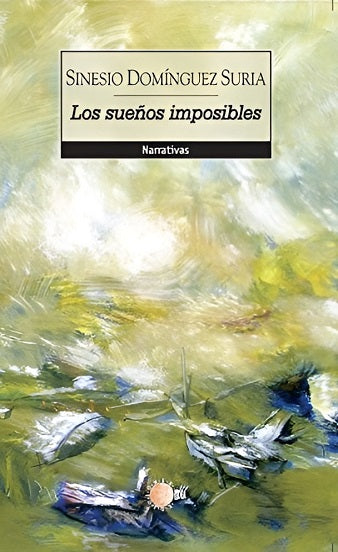 Los sueños imposibles