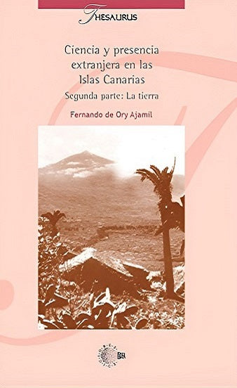 La tierra. Ciencia y presencia extranjera en las islas canarias