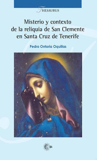 Misterio y contexto de la reliquia de San Clemente en Santa Cruz de Tenerife