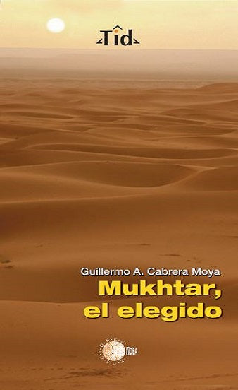 Mukhtar, el elegido