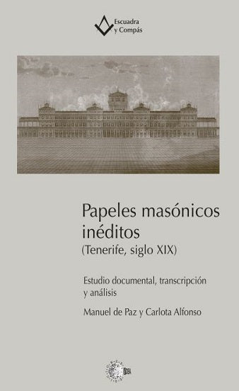 Papeles masónicos inéditos (Tenerife, siglo XIX)