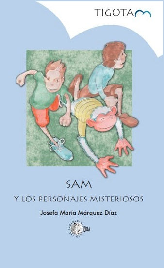 Sam y los personajes misteriosos