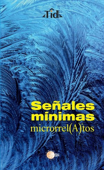 Señales mínimas: microrrelatos