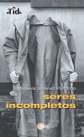 Seres incompletos