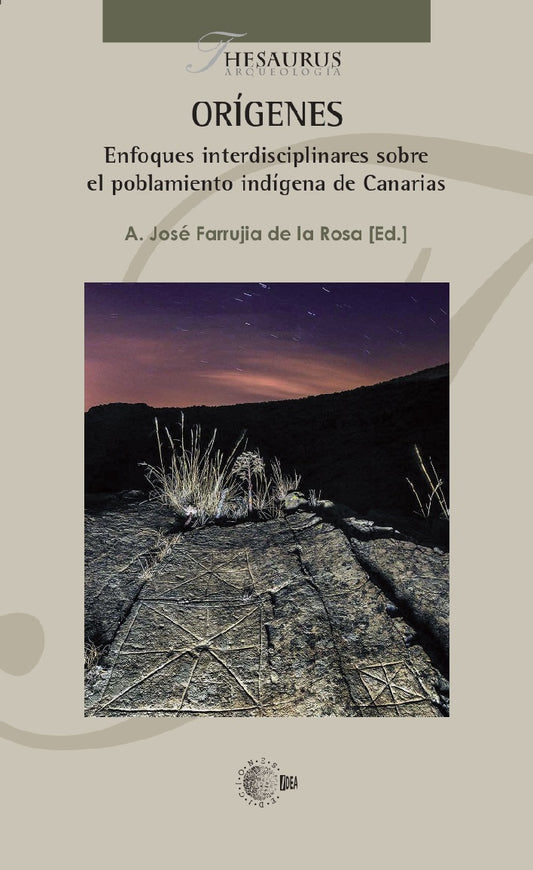 ORÍGENES. Enfoques interdisciplinares sobre el poblamiento indígena de Canarias