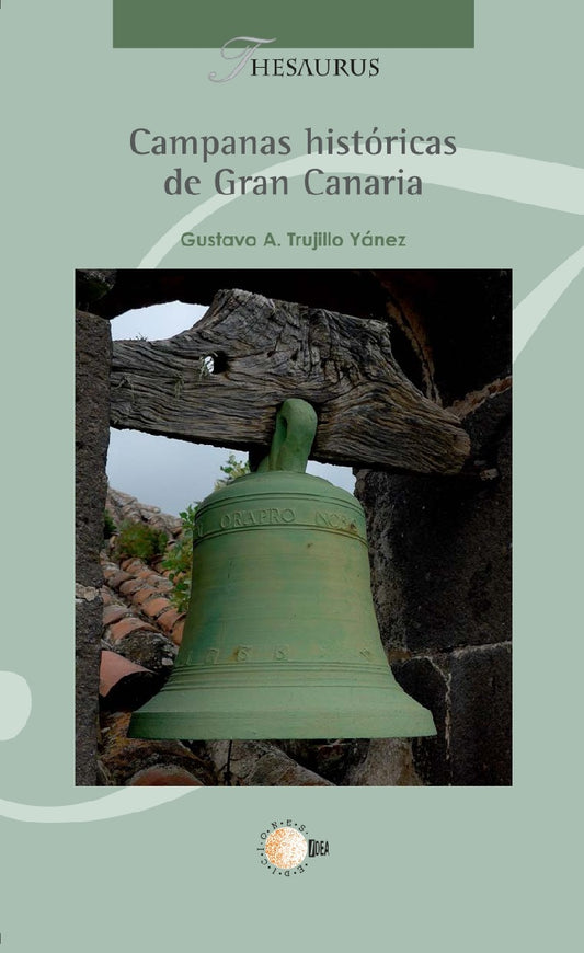 Campanas históricas de Gran Canaria