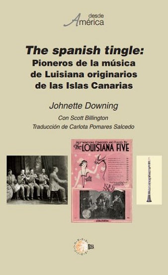 The spanish tingle: Pioneros de la música de Luisiana originarios de las Islas Canarias