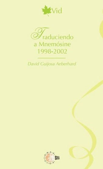 Traduciendo a Mnemósine (1998-2002)