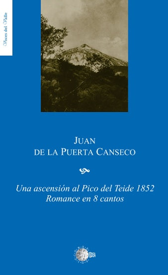 Una ascensión al Pico del Teide 1852. Romance en 8 cantos
