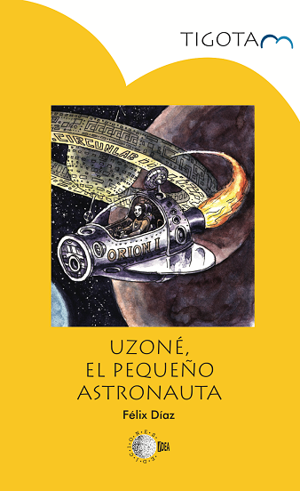 Uzoné, El Pequeño Astronauta