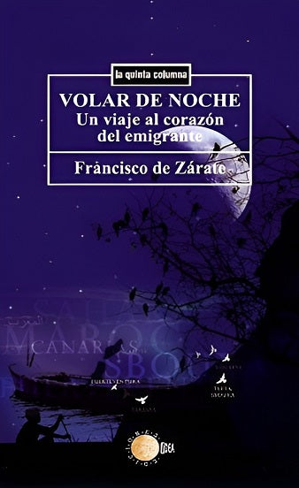 Volar de noche. Un viaje al corazón del emigrante