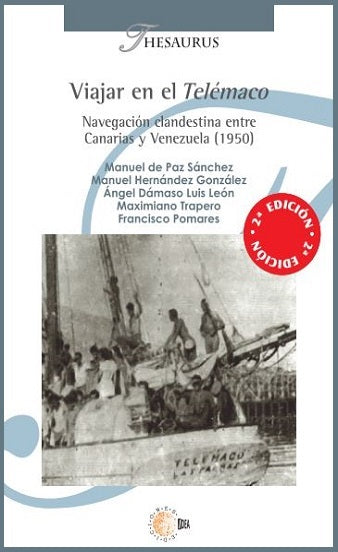 Viajar en el Telémaco. Navegación clandestina entre Canarias y Venezuela (1950)